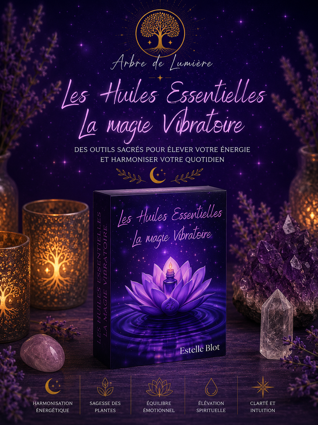 Oracle Les Huiles Essentielles et la Magie Vibratoire